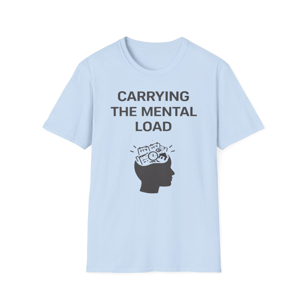 Mental Load T-Shirt