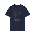 Quiet Before Morning T-Shirt