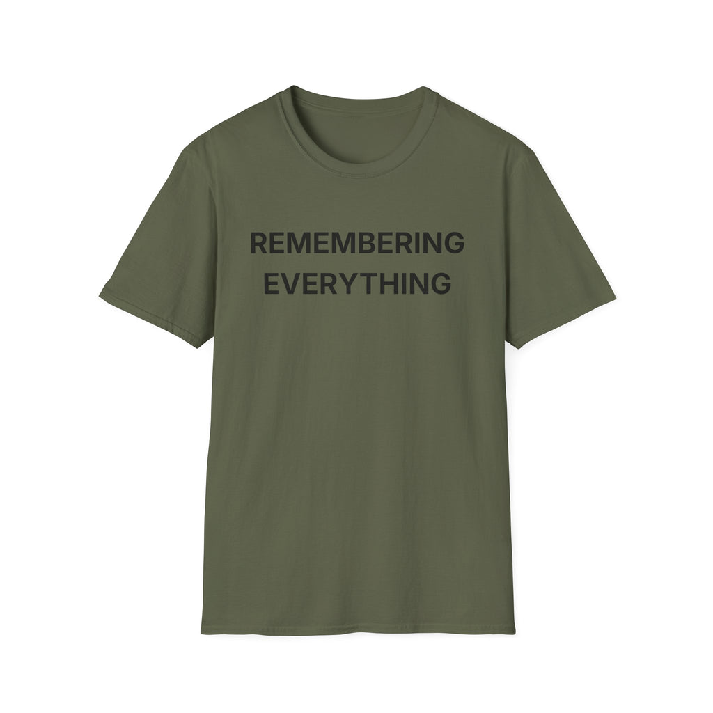 Remembering Everything T-Shirt