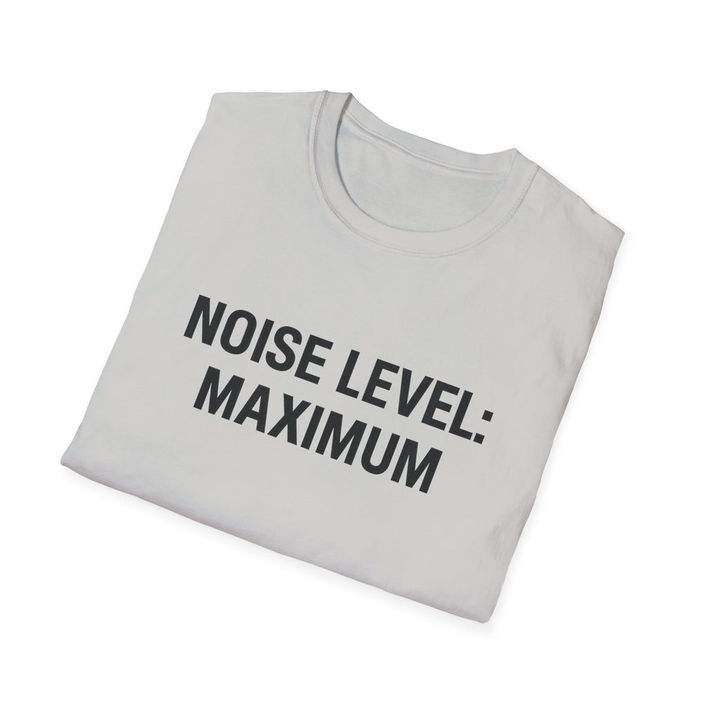 Noise Level T-Shirt