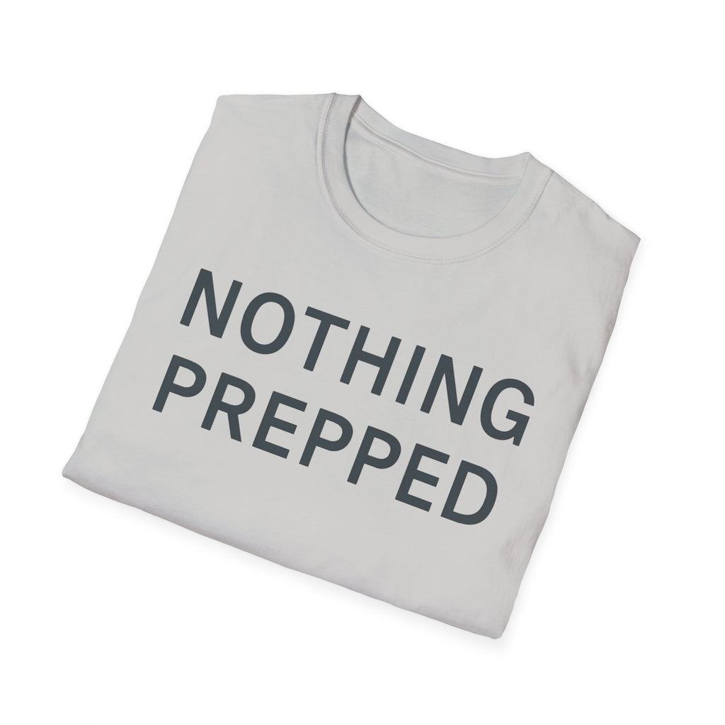 Nothing Prepped T-Shirt
