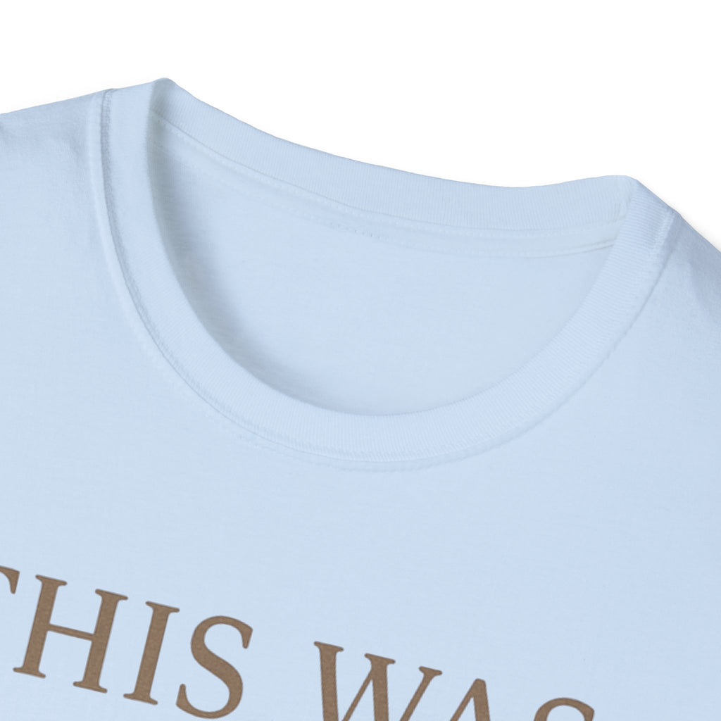This Was The Day T-Shirt