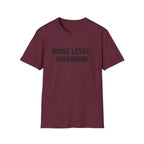 Noise Level T-Shirt