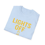 Lights Off, Mind On T-Shirt