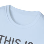 This Is How Today Went T-Shirt