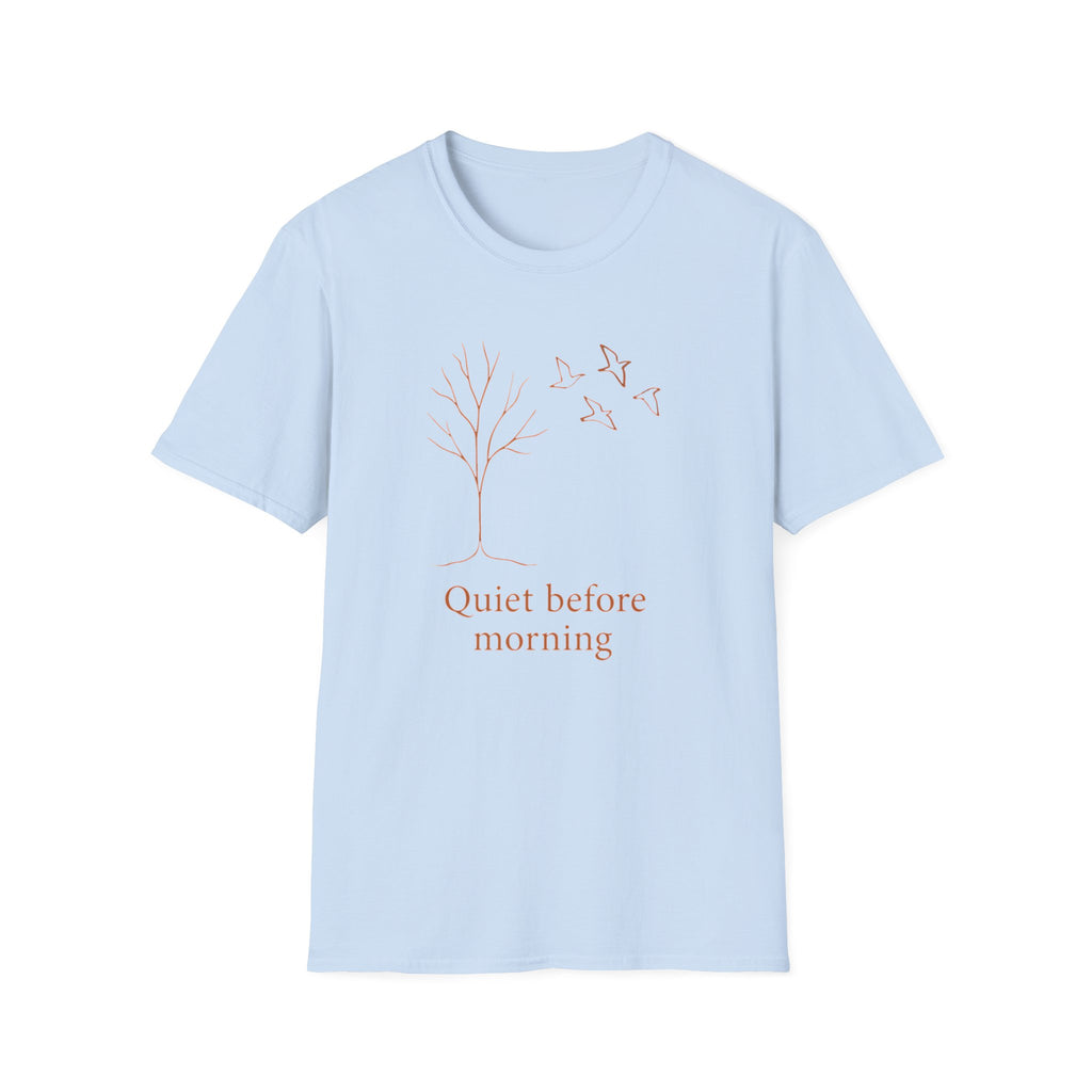 Quiet Before Morning T-Shirt