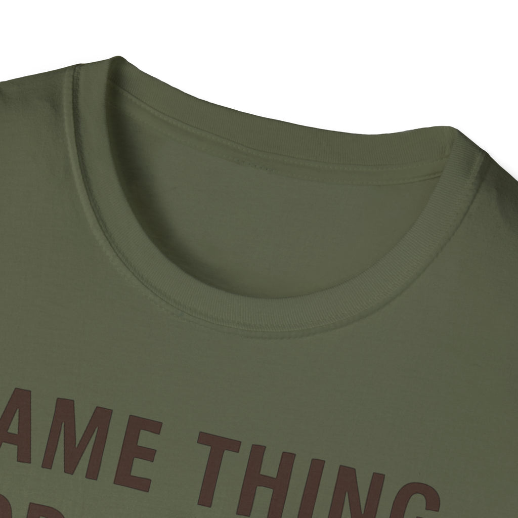 Same Thing For Dinner T-Shirt