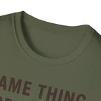 Same Thing For Dinner T-Shirt