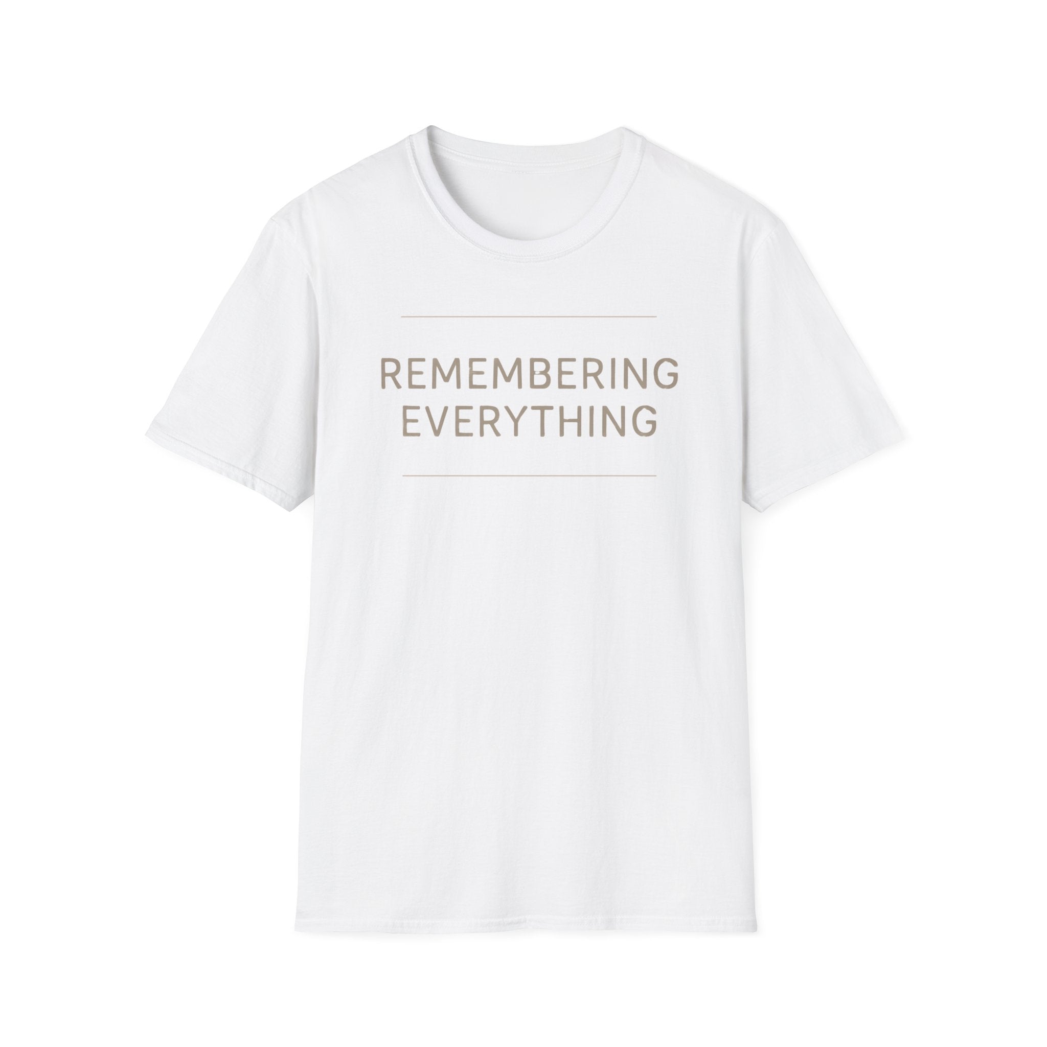 Remembering Everything T-Shirt