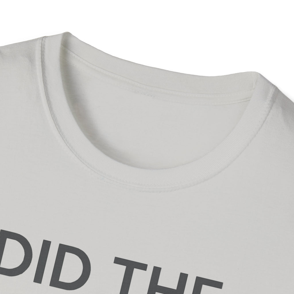 Did The Minimum T-Shirt