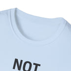 Not What I Planned T-Shirt