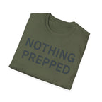 Nothing Prepped T-Shirt