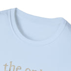 The Only Quiet Hour T-Shirt
