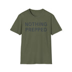 Nothing Prepped T-Shirt