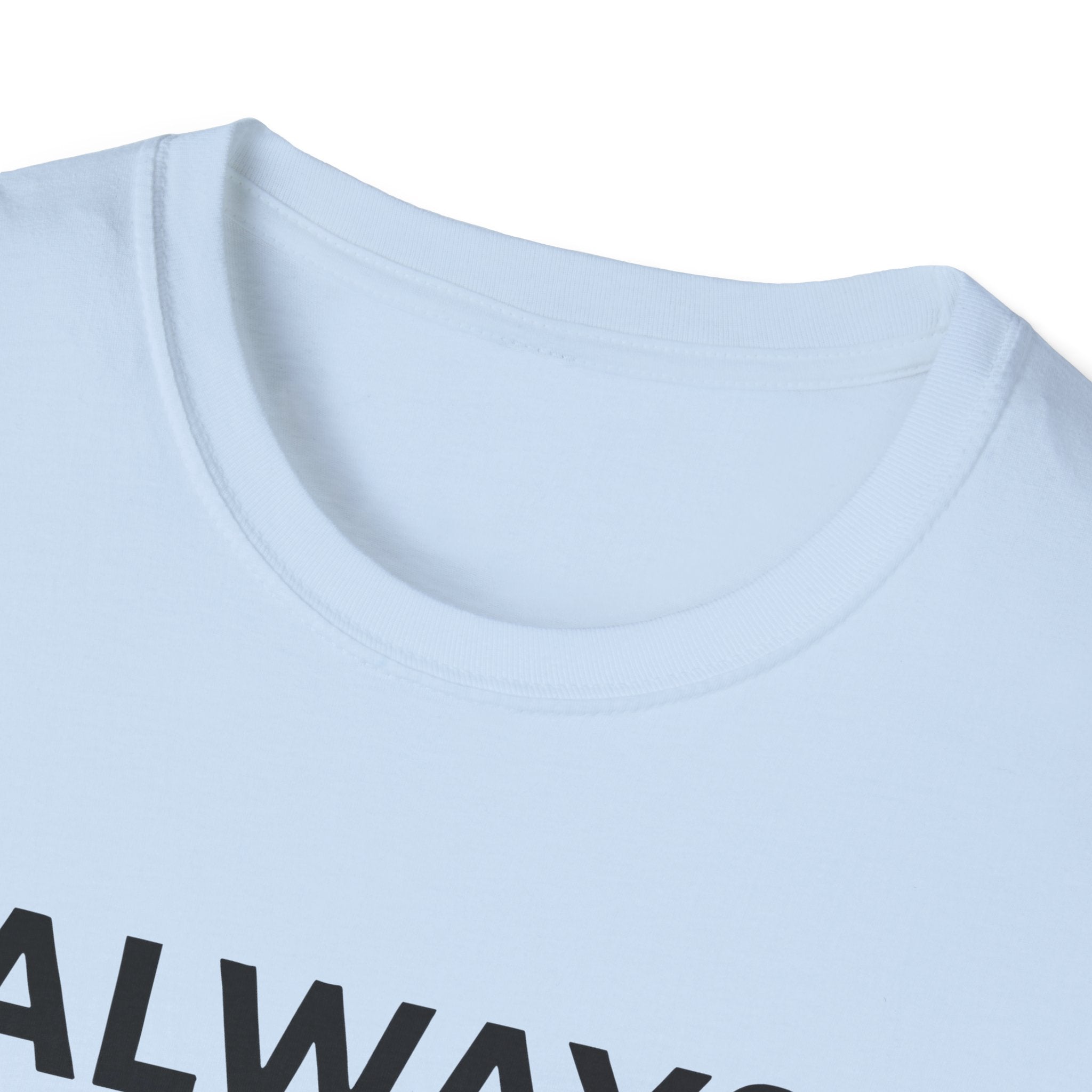 Always Holding Space T-Shirt
