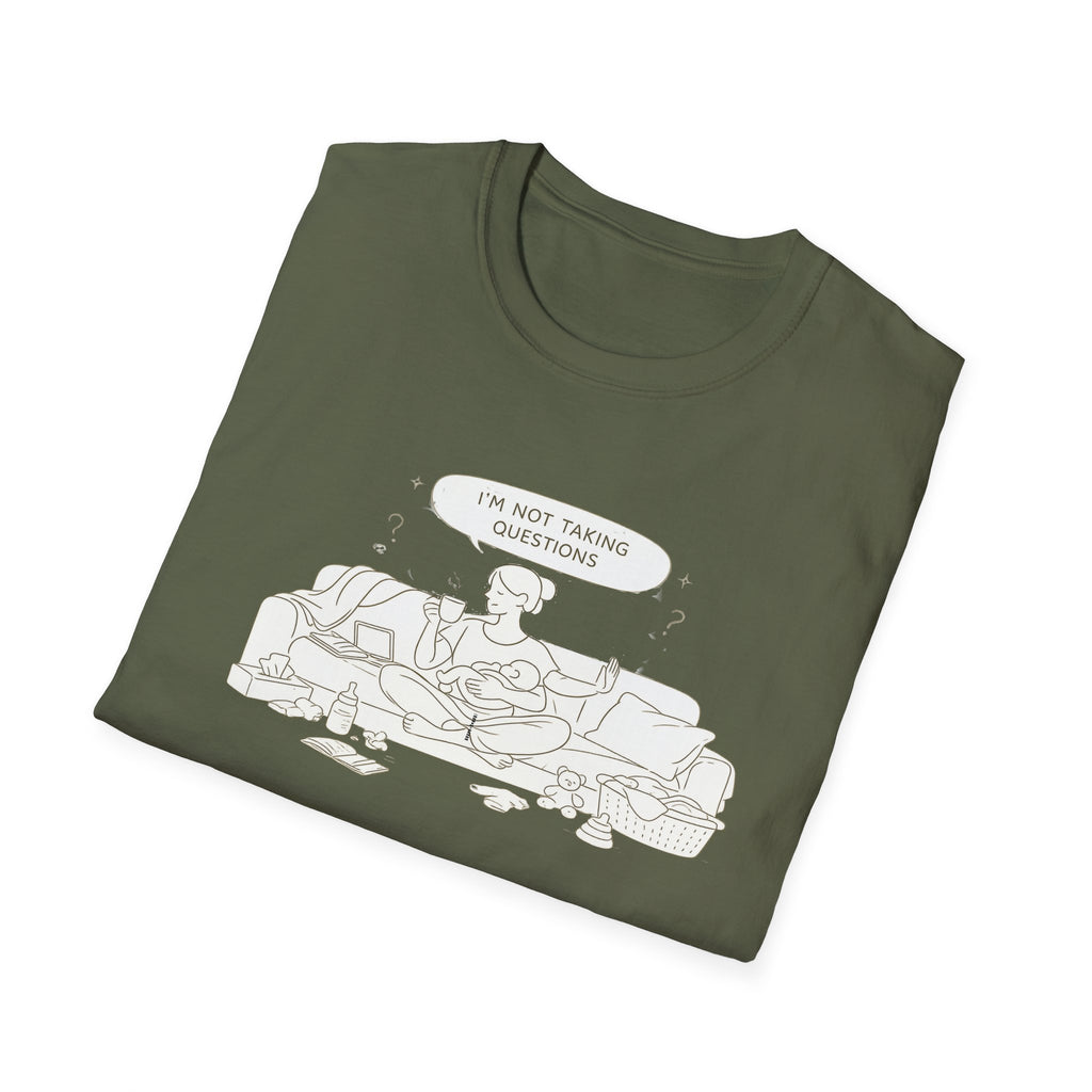 Not Taking Questions T-Shirt