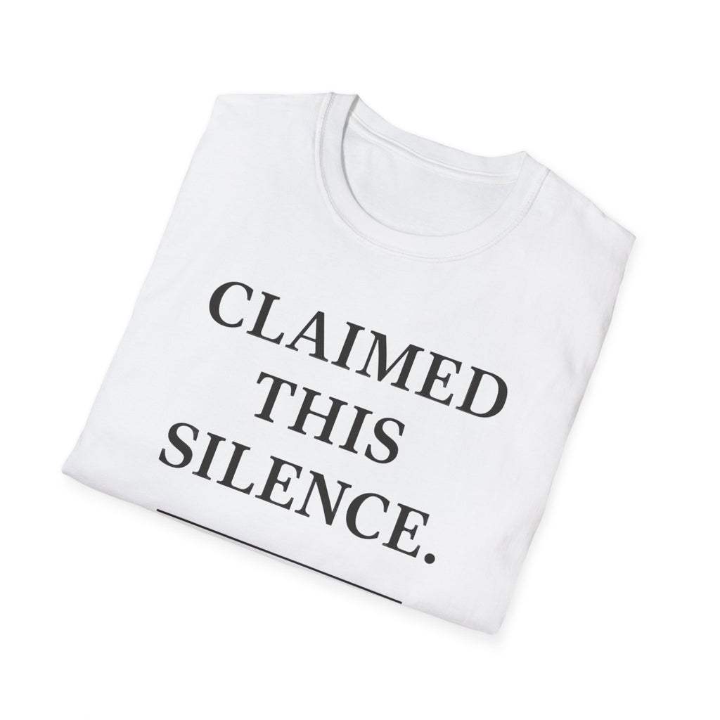 Claimed This Silance T-Shirt