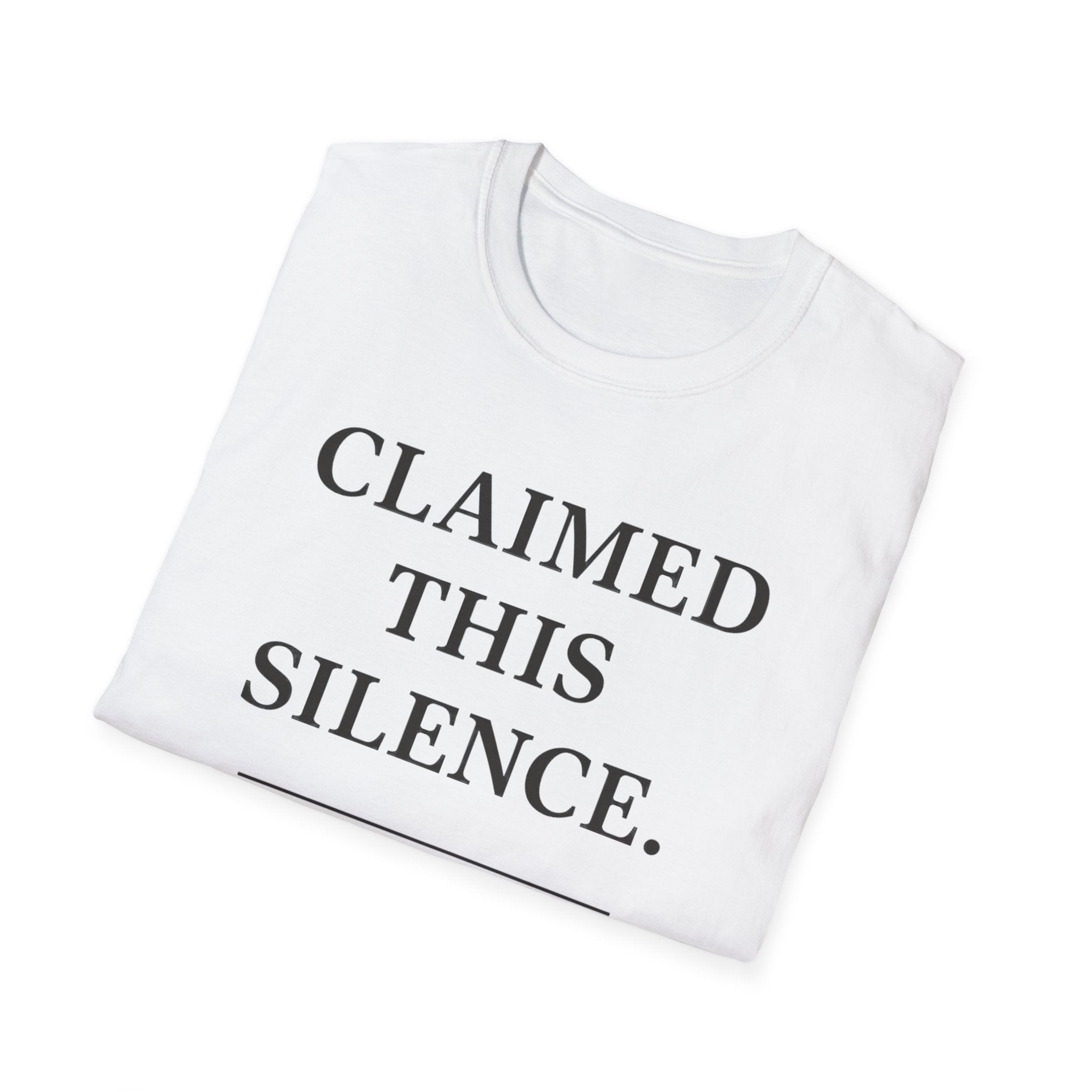 Claimed This Silance T-Shirt