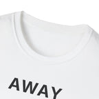 Away From Everything T-Shirt
