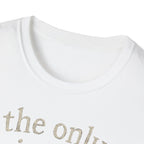 The Only Quiet Hour T-Shirt