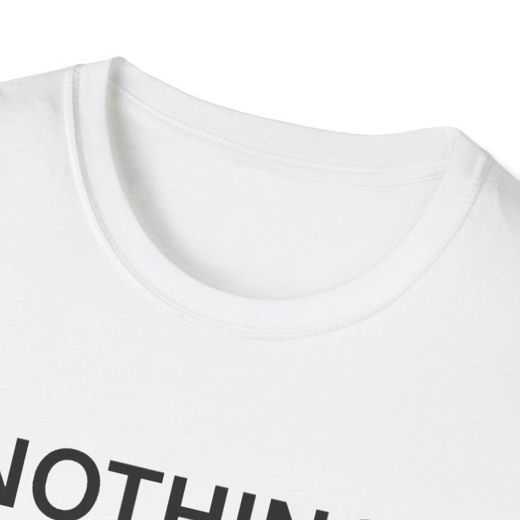 Nothing Required T-Shirt