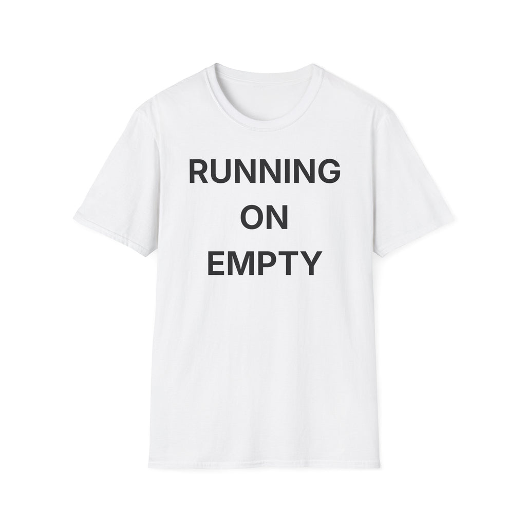 Running On Empty T-Shirt