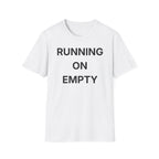 Running On Empty T-Shirt