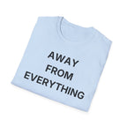 Away From Everything T-Shirt
