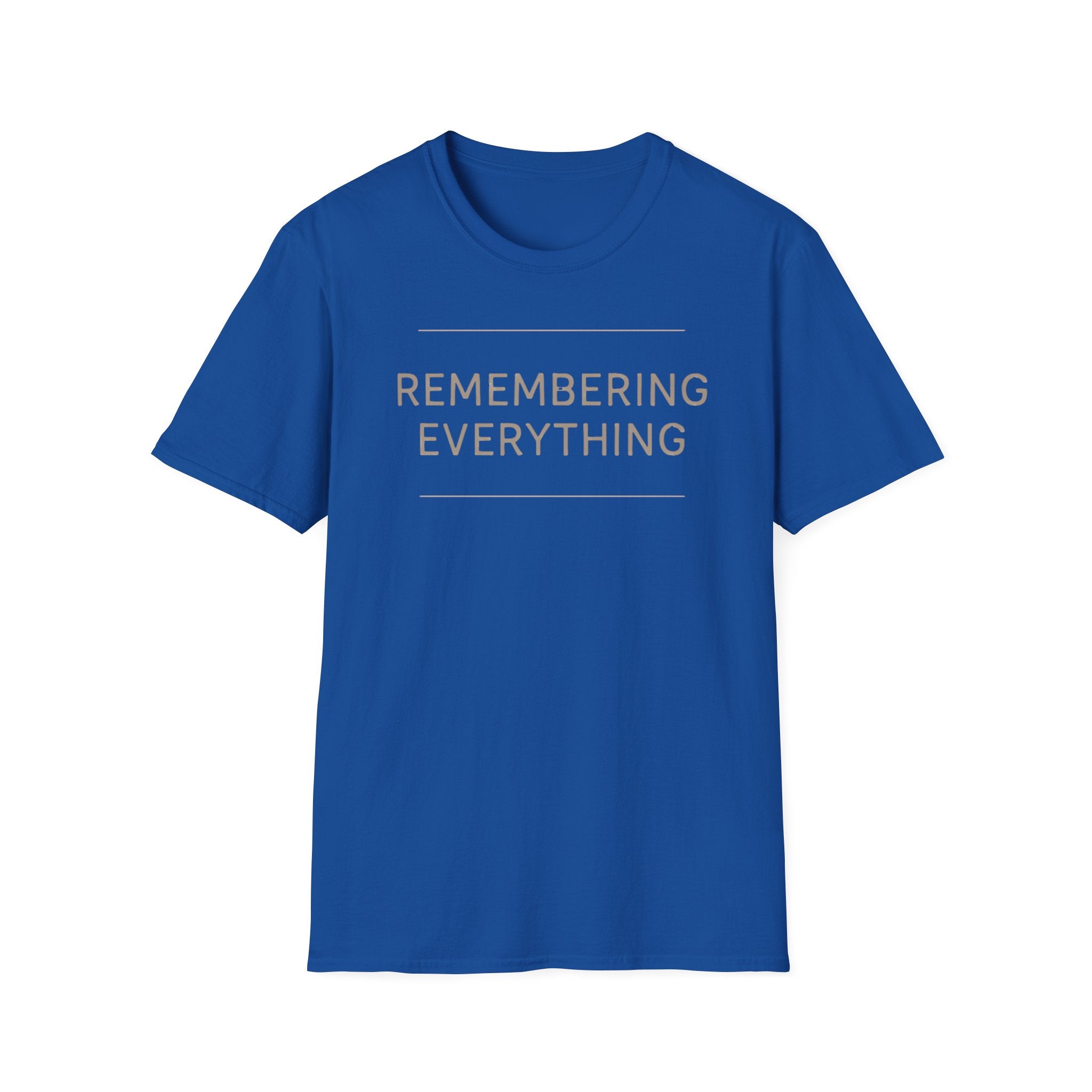 Remembering Everything T-Shirt