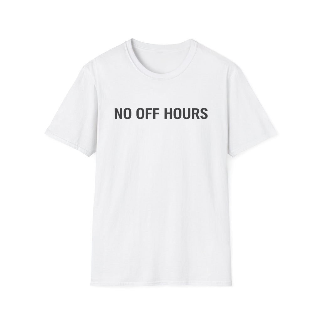 No Off Hours T-Shirt
