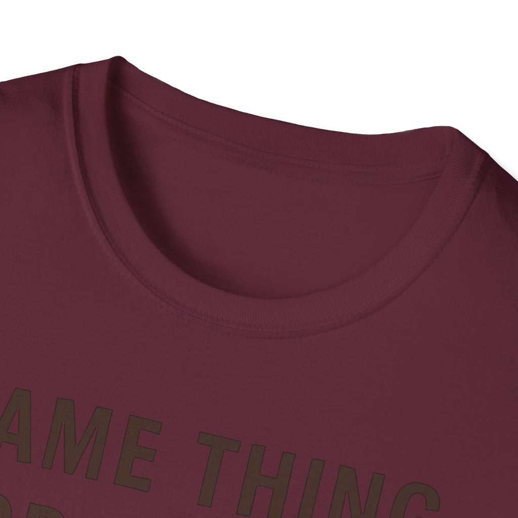 Same Thing For Dinner T-Shirt