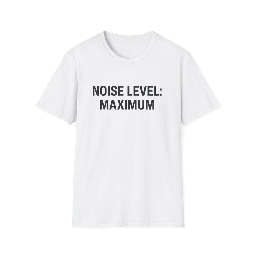 Noise Level T-Shirt