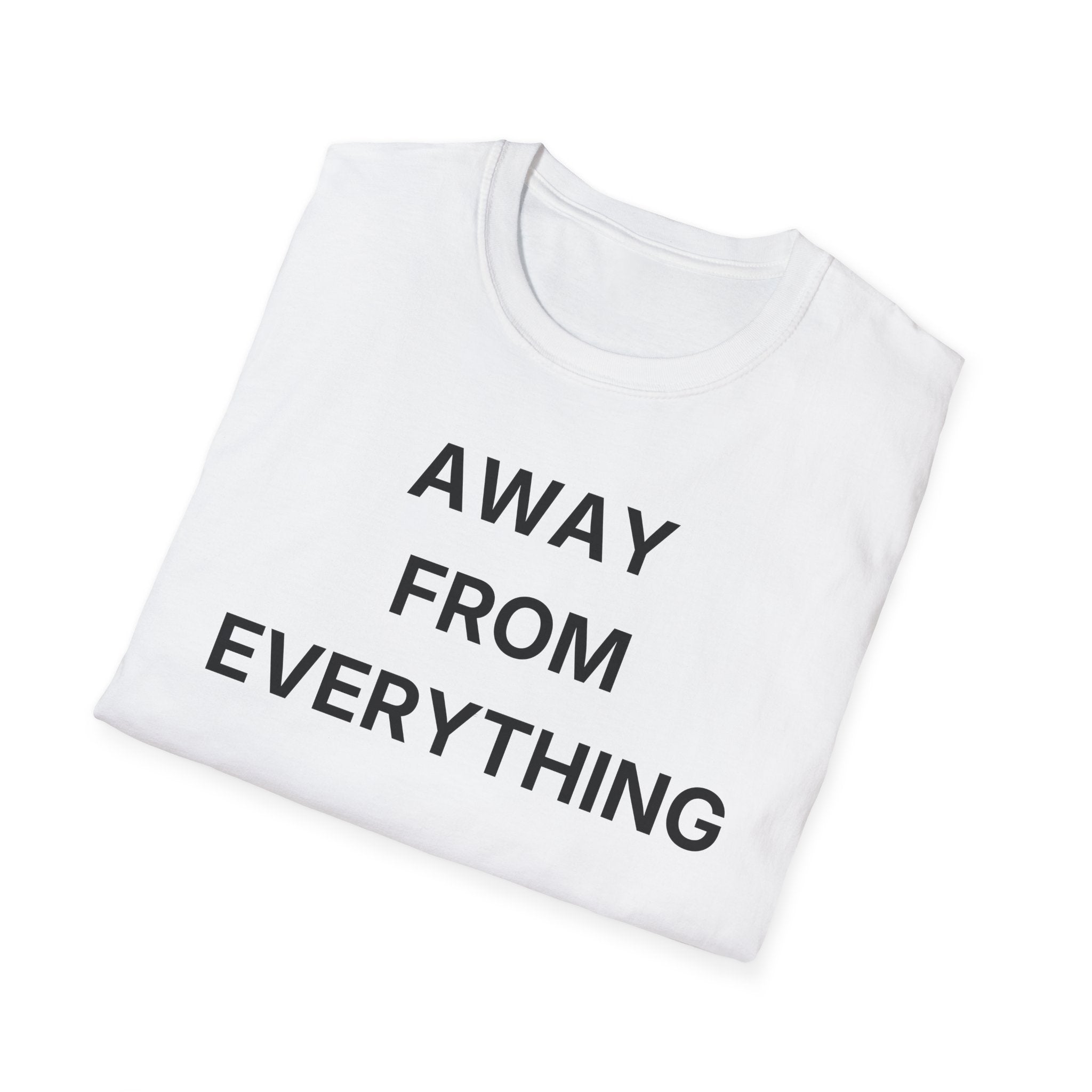 Away From Everything T-Shirt