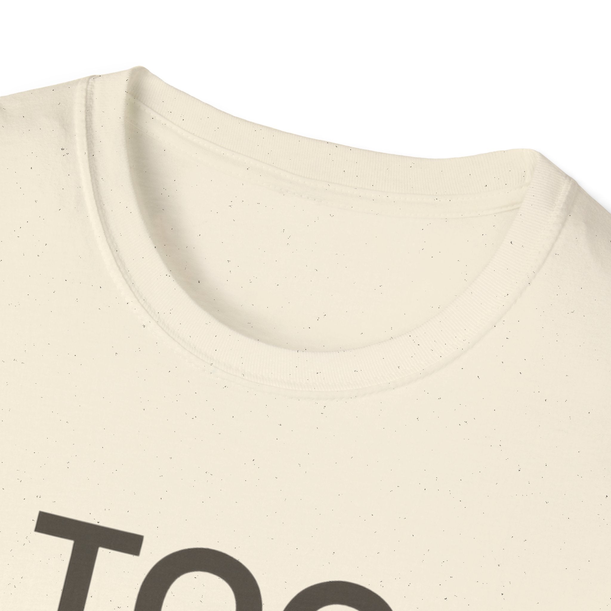 Too Much Noise T-Shirt