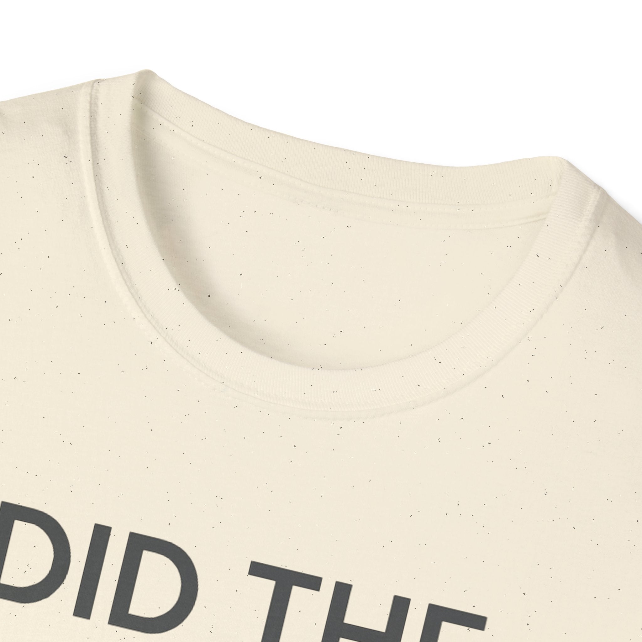 Did The Minimum T-Shirt