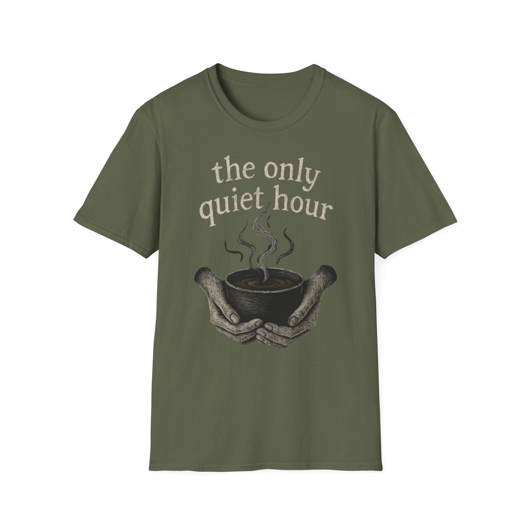 The Only Quiet Hour T-Shirt