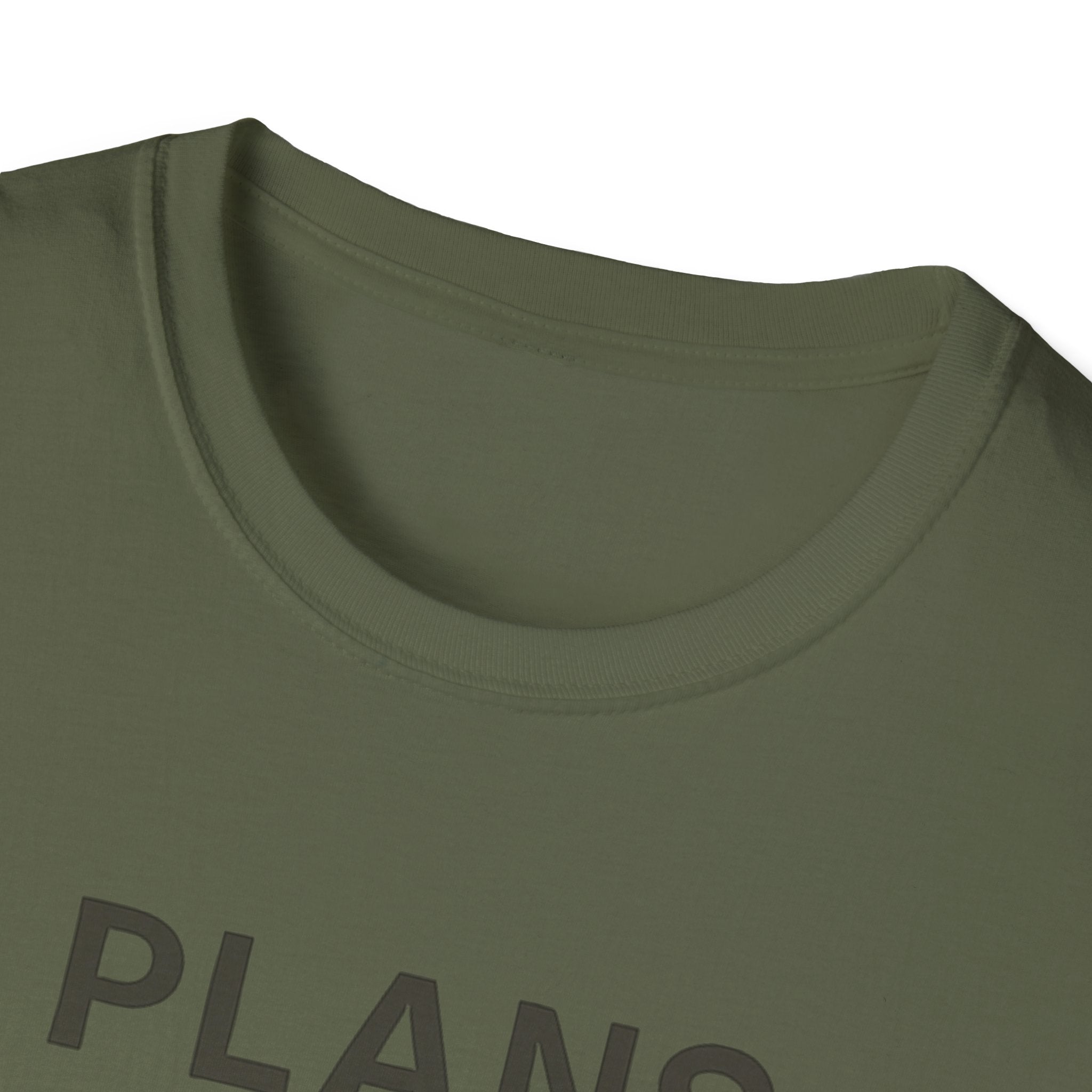Plans Fell Through T-Shirt