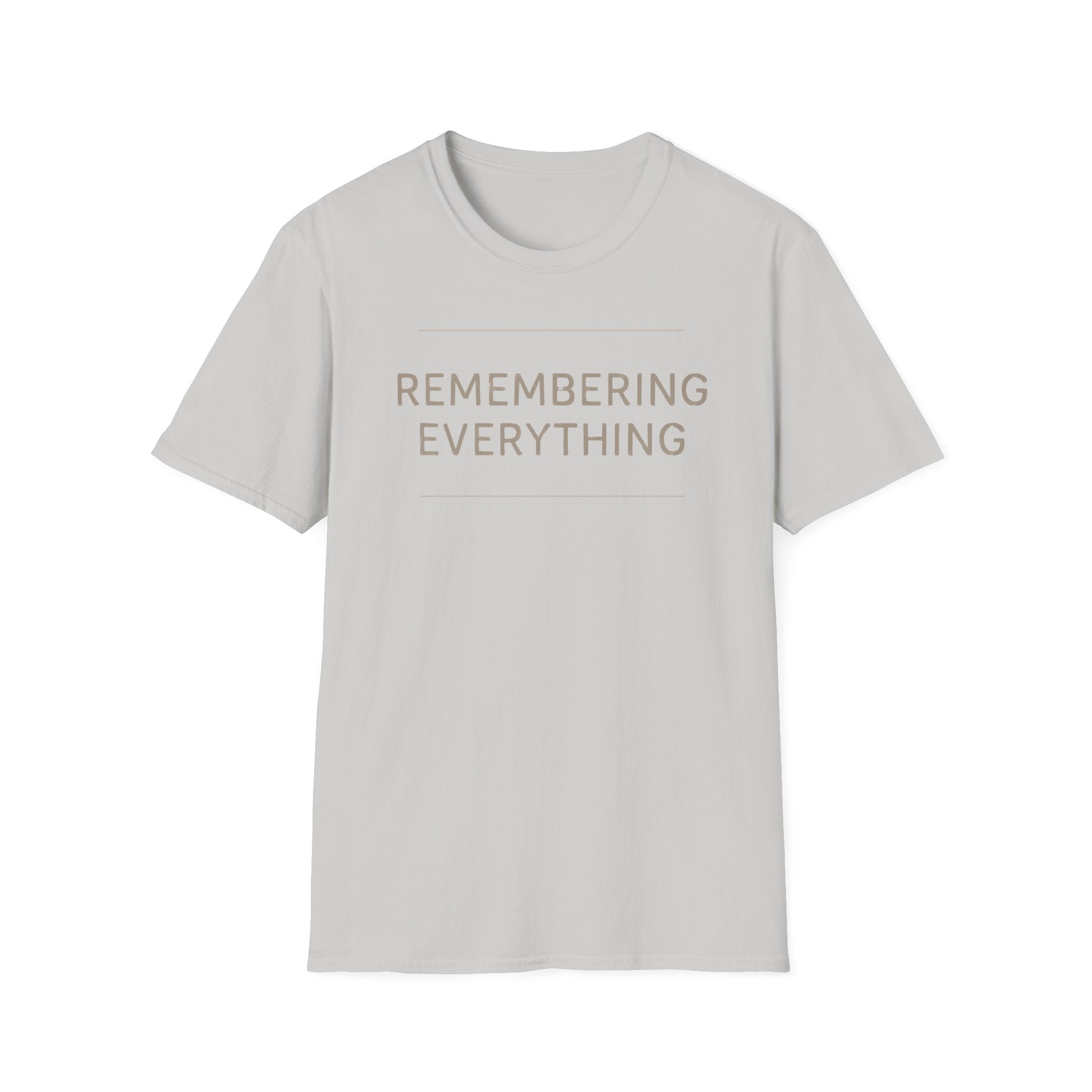 Remembering Everything T-Shirt
