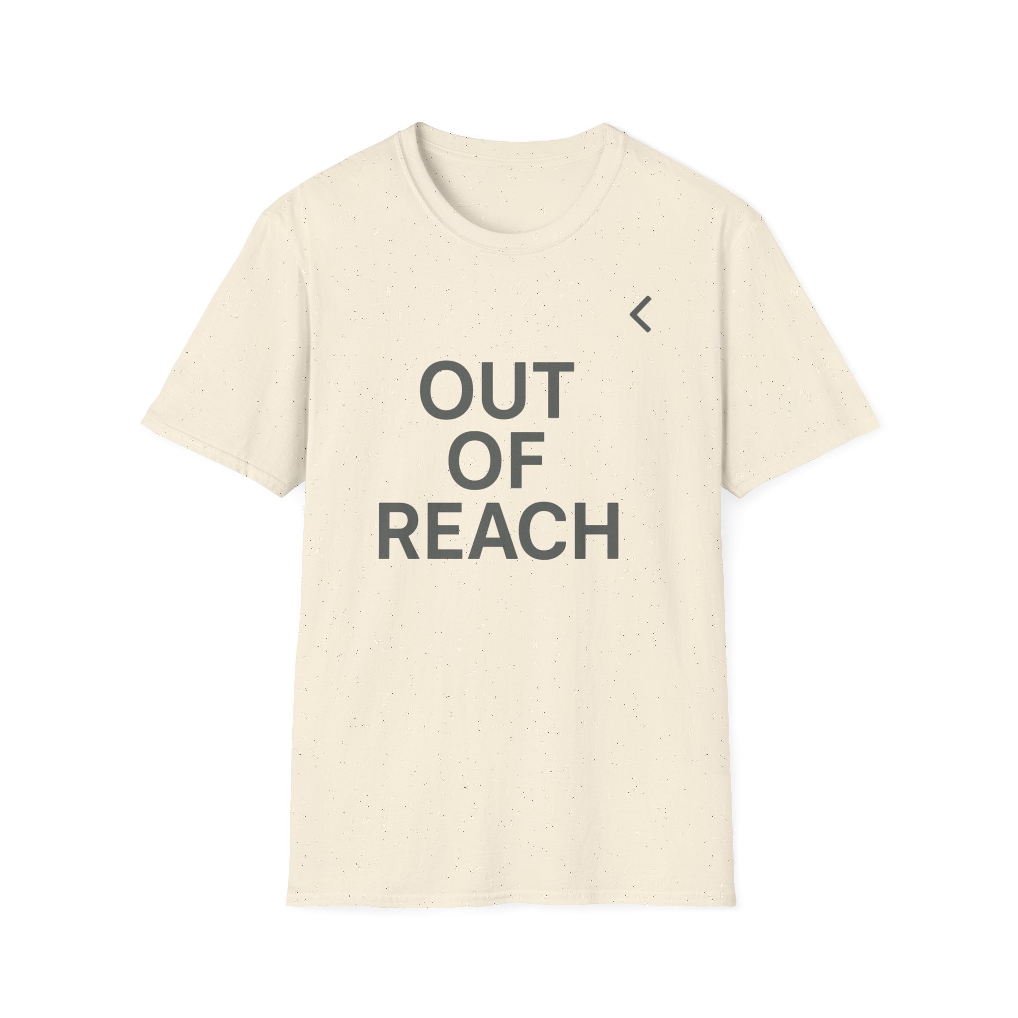 Out Of Reach T-Shirt