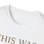 This Was The Day T-Shirt