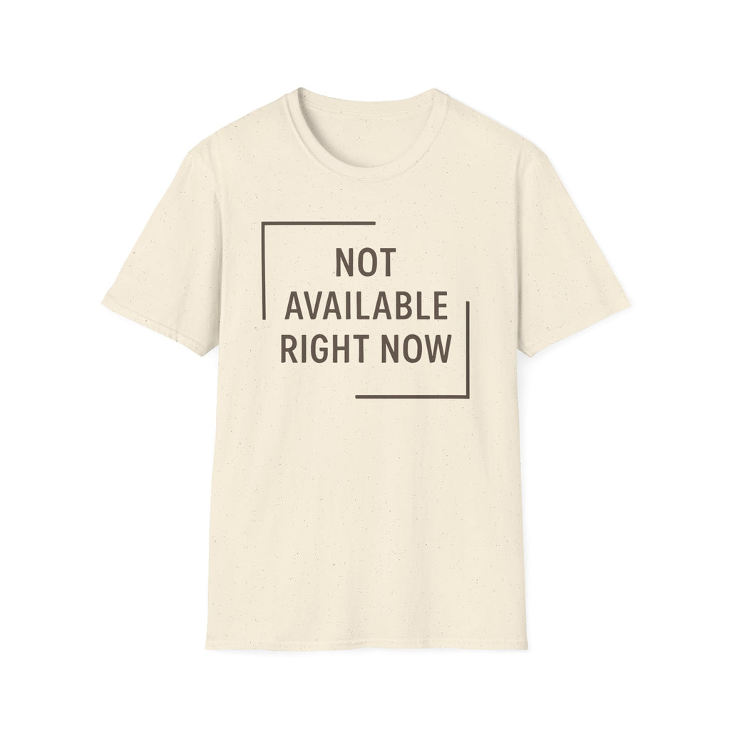 Not Available T-Shirt