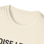 Noise Level T-Shirt