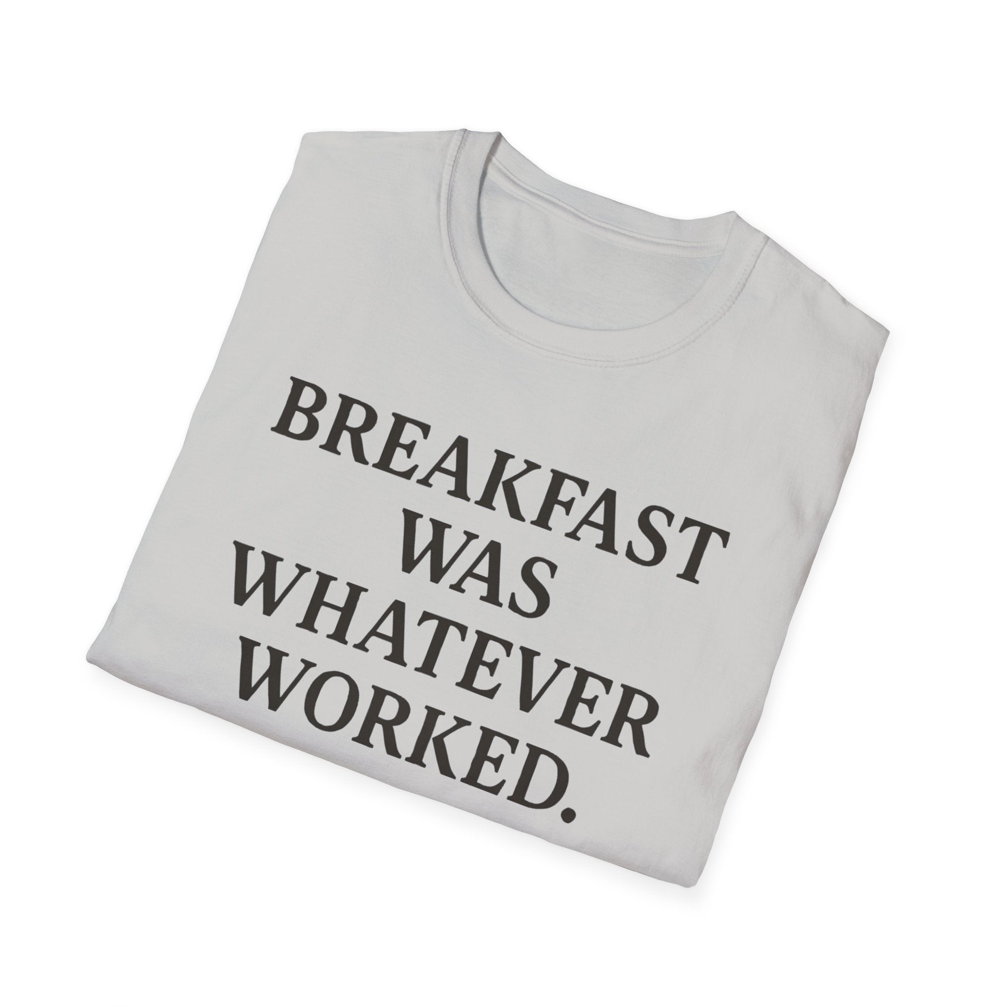 Whatever For Breakfast T-Shirt