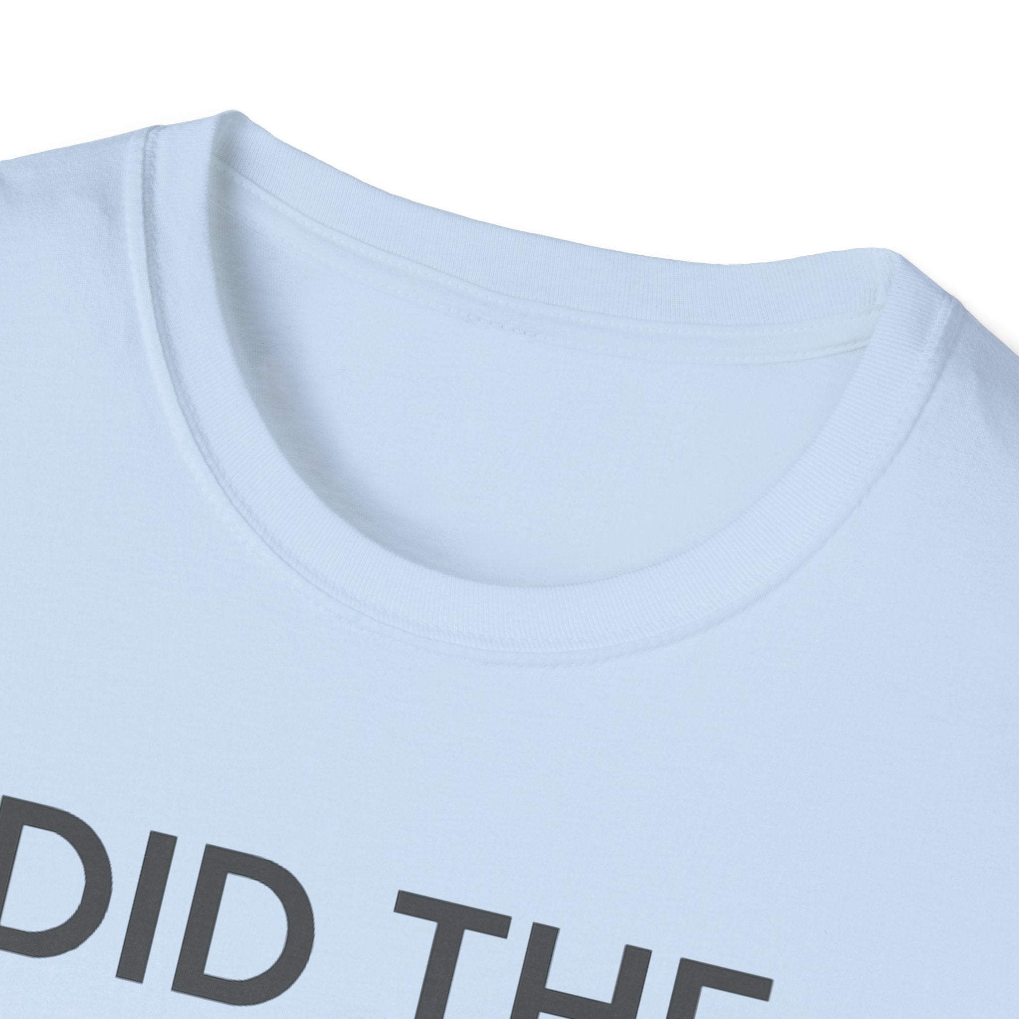 Did The Minimum T-Shirt