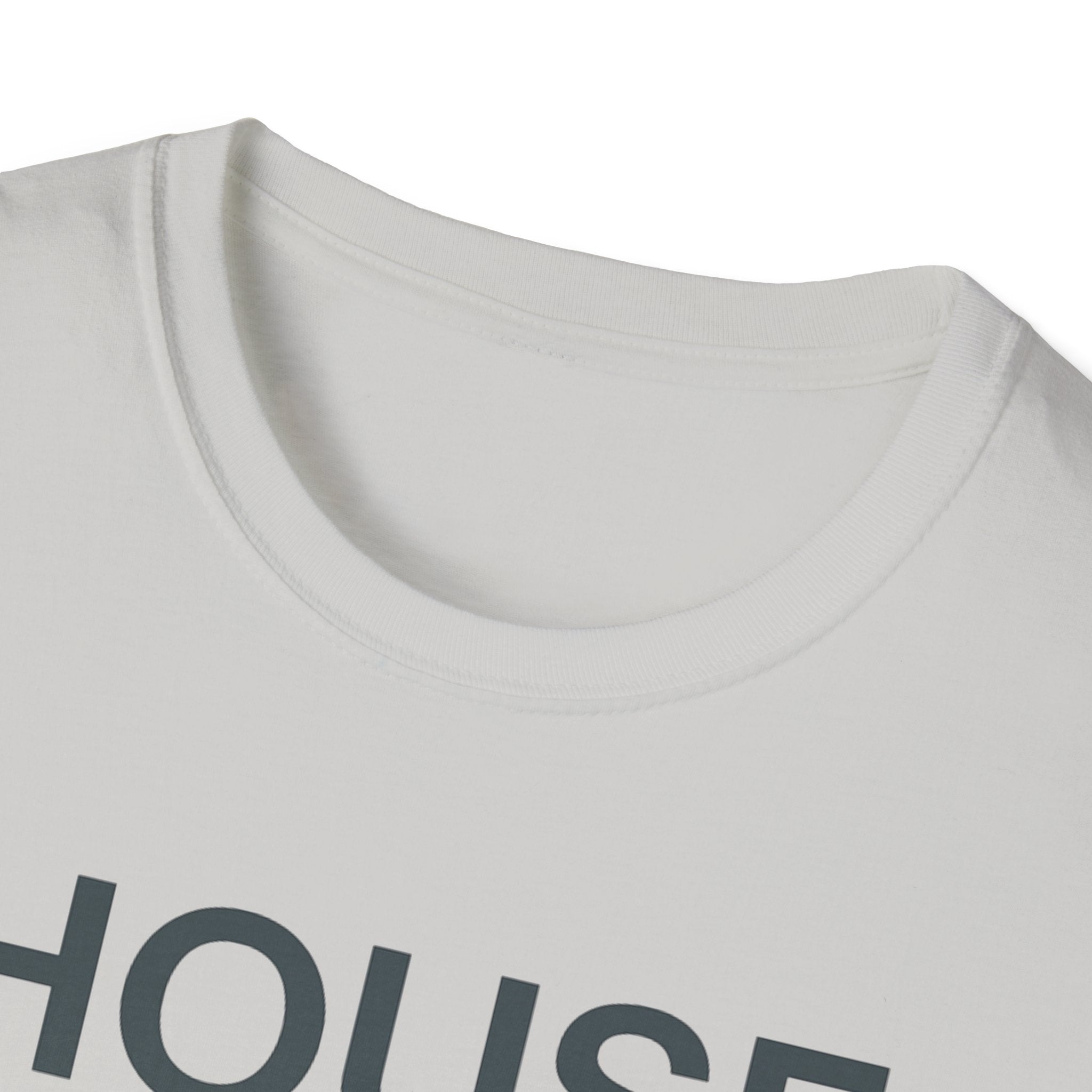 House Still Loud T-Shirt