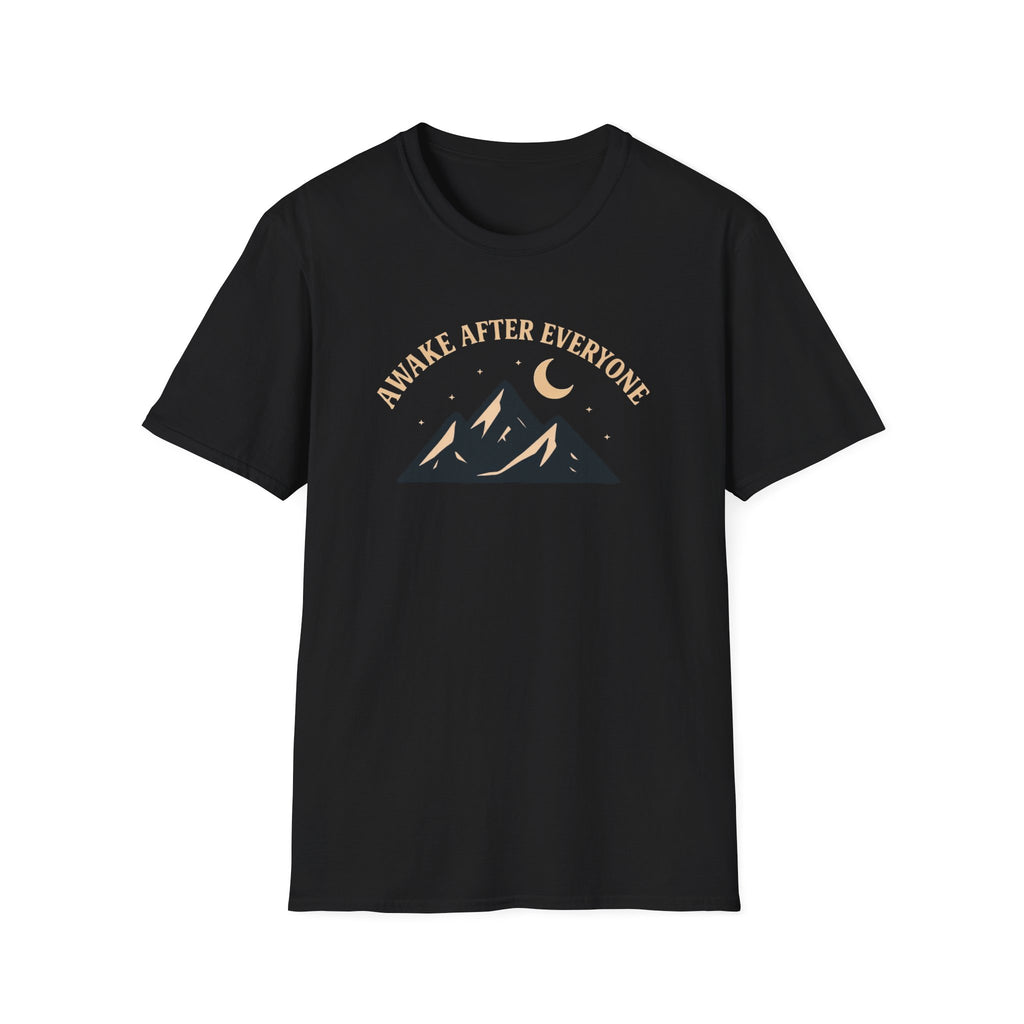 Awake After Everyone T-Shirt