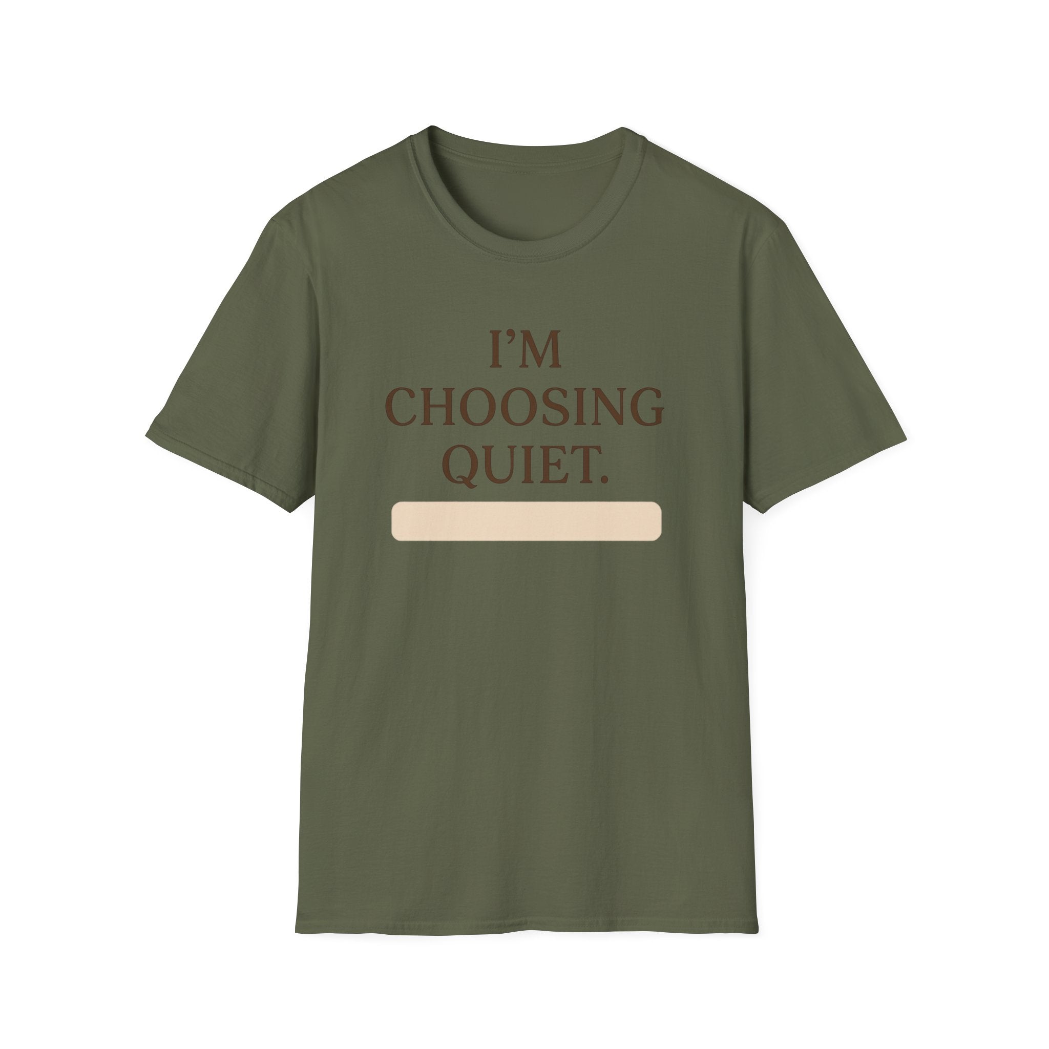 Choosing Quiet T-Shirt