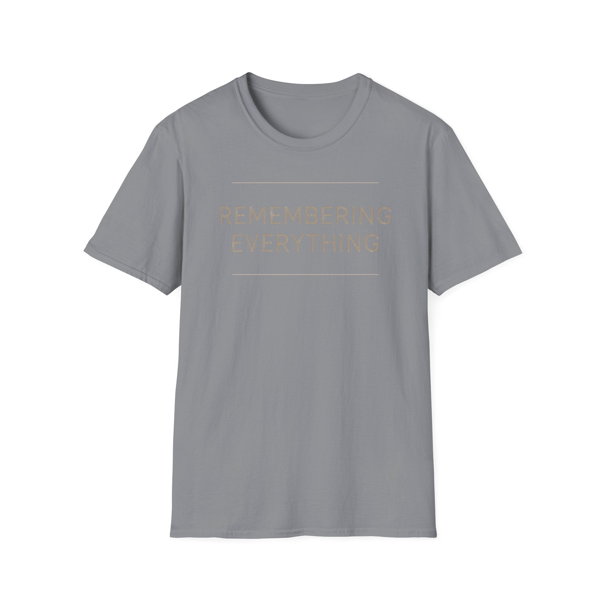 Remembering Everything T-Shirt