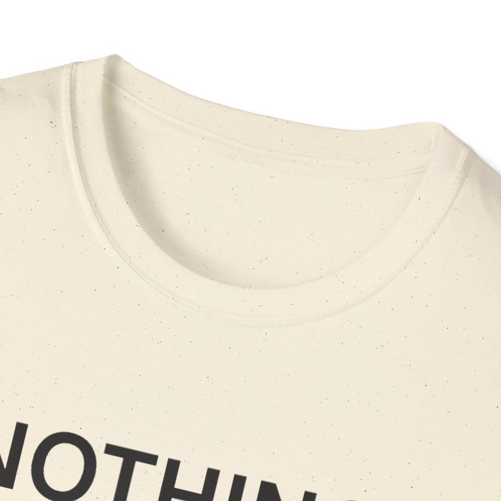 Nothing Required T-Shirt