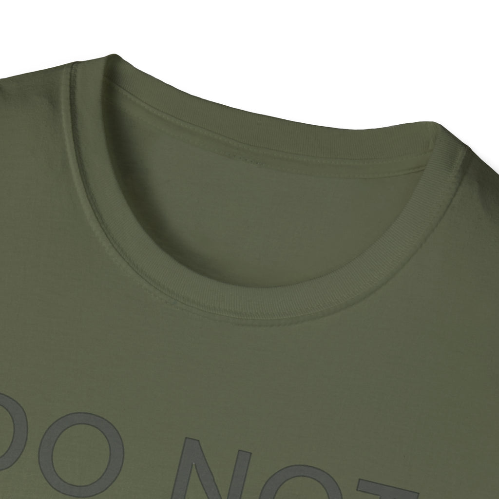 Do Not Engage T-Shirt
